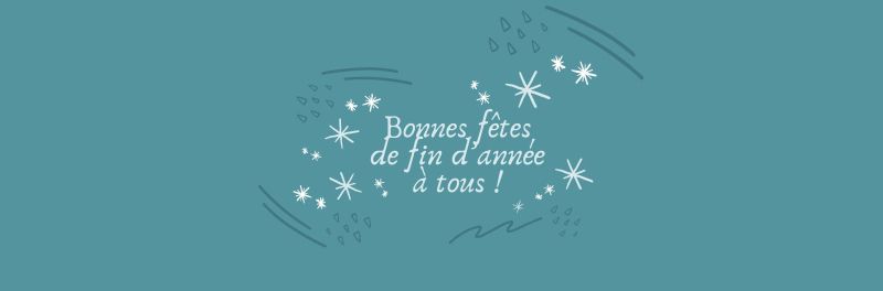 Bonnes fêtes de fin d'année à tous