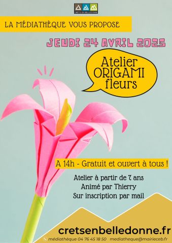 Atelier origami 24 avril 2025 médiathèque de Crêts en Belledonne
