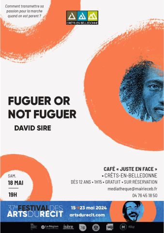 Spectacle "Fuguer of not fuguer" de David Sire