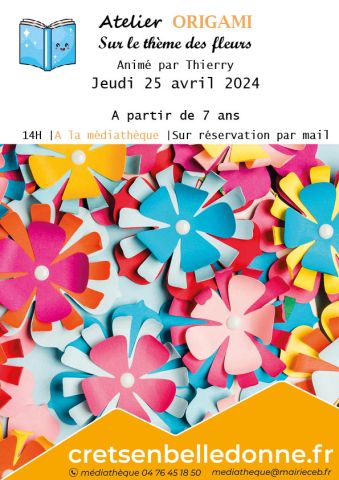 Atelier origami 25 avril 2024 médiathèque de Crêts en Belledonne