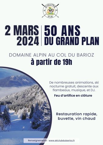 50 ans du Grand plan domène alpin du Barioz