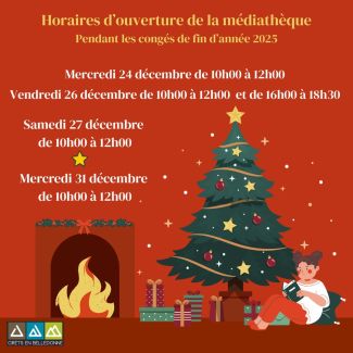 Médiathèque horaires d'ouverture pendant les vacances