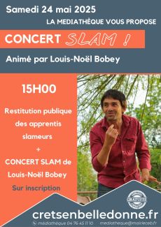 Concert Slam de Louis-Noël Bobey le 24 mai à la médiathèque de Crêts en Belledonne